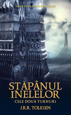 Cele doua turnuri ( vol.2 trilogia Satapanul Inelelor )