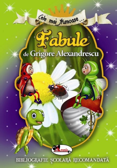 Cele mai frumoase fabule de Grigore Alexandrescu