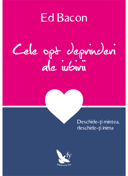 Cele opt deprinderi ale iubirii