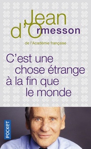 C'est une chose etrange.