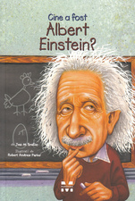 Cine a fost Albert Einstein?