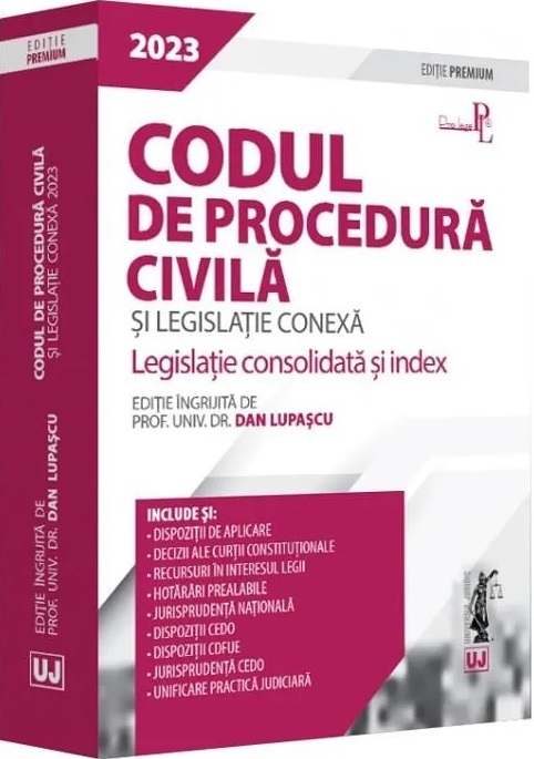 Codul de procedura civila si legislatie conexa