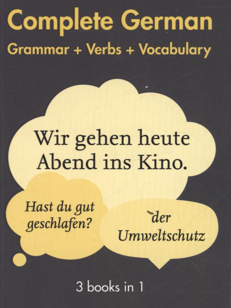 Collins Easy Learning: Complete German Grammar + Verbs + Vocabulary