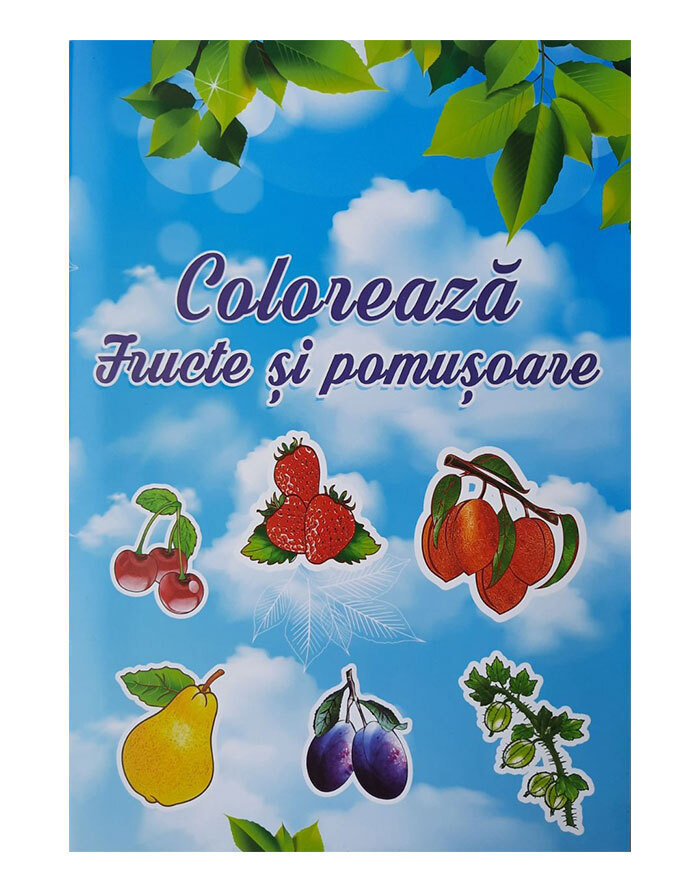 Coloram. Fructe si pomusoare.