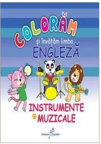 Coloram si invatam limba engleza vol VI. Instrumente muzicale