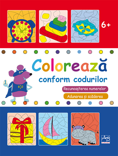 Coloreaza conform codurilor . Recunoasterea numerelor 6+