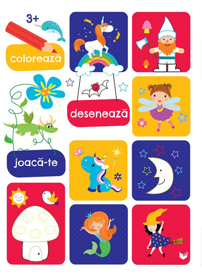 Coloreaza deseneaza joaca-te (3 ani+)