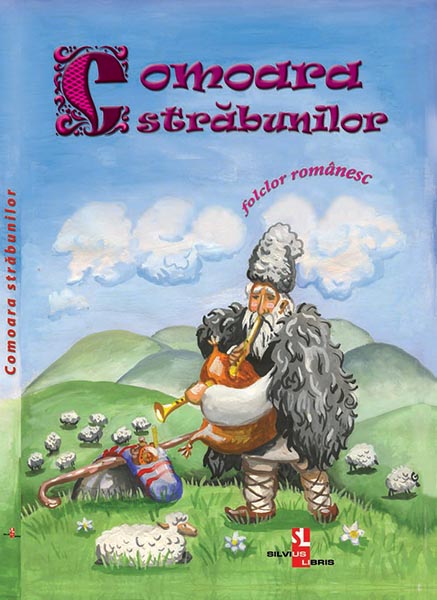 Comoara strabunilor. Folclor romanesc