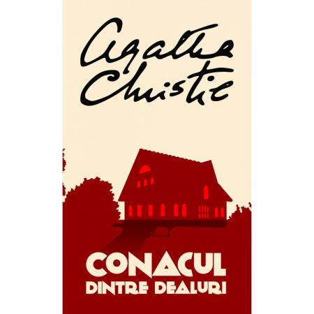 Conacul dintre dealuri