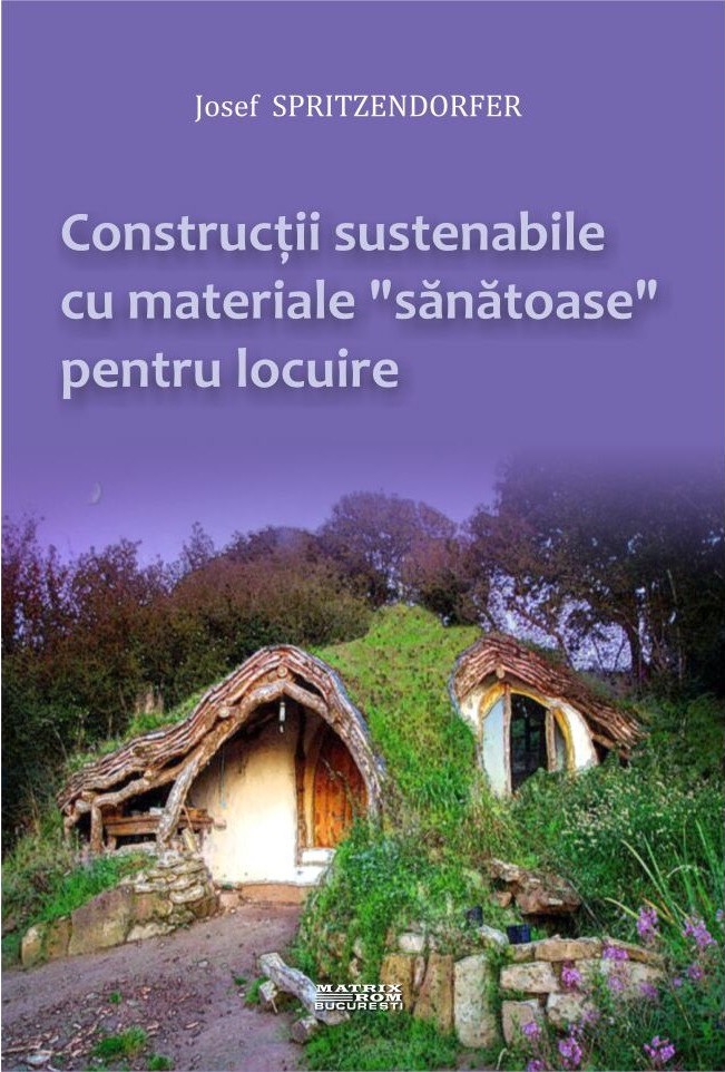 Constructii sustenabile cu materiale „sanatoase” pentru locuire