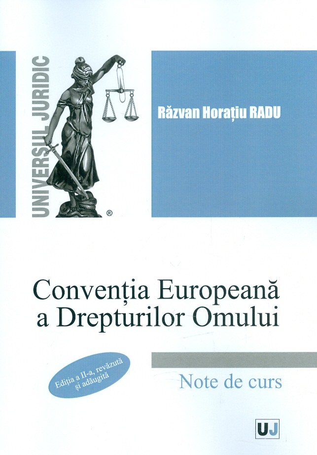 Conventia Europeana a Drepturilor Omului.