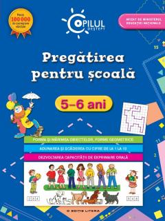 Copilul destept. Pregatirea pentru scoala 5-6 ani