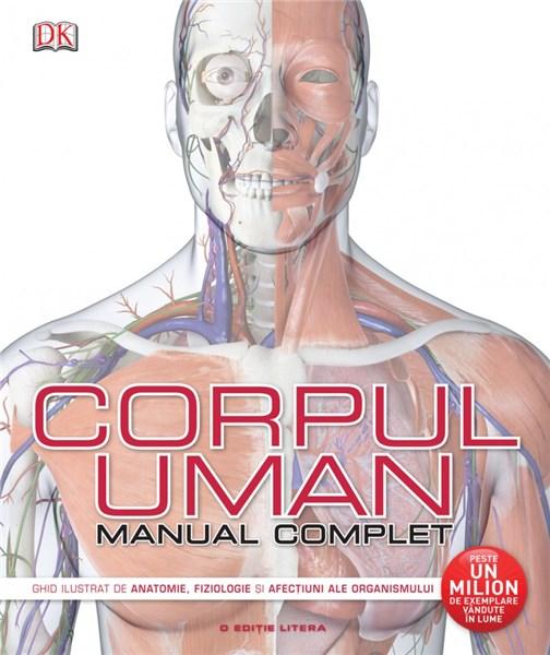 Corpul uman. Manual complet