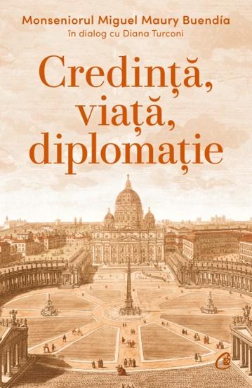 Credinta viata diplomatie