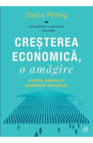 Cresterea economica o amagire