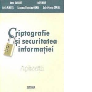 Criptografie si securitatea informatiilor - Aplicatii