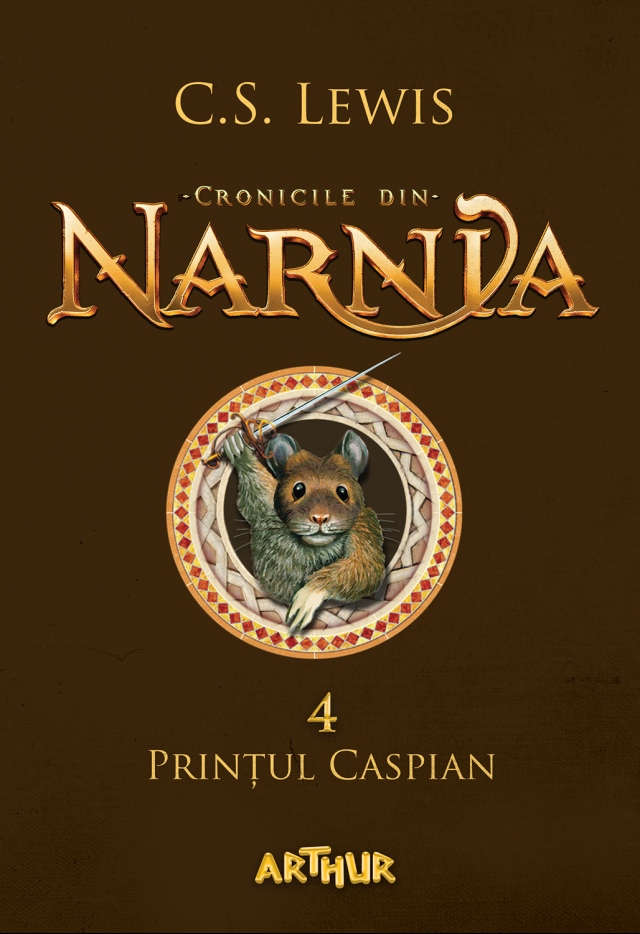 Cronicile din Narnia 4. Printul Caspian