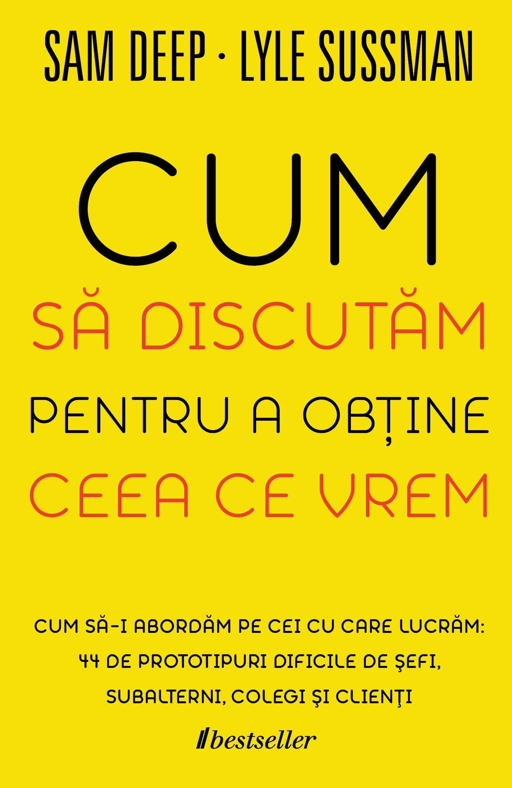 Cum sa discutam pentru a obtine ceea ce vrem