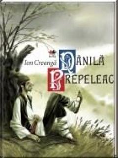 Danila Prepeleac. Ion Creanga. Litera