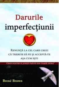Darurile imperfectiunii