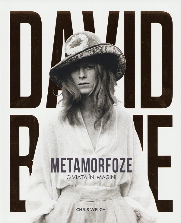 David Bowie. Metamorfoze. O viata in imagini