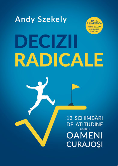 Decizii radicale