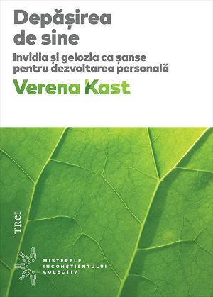 Depasirea de sine. Invidia si gelozia ca sanse pentru dezvoltarea personala