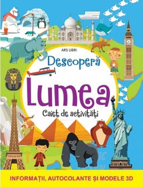 Descopera Lumea. Caiet de activitati