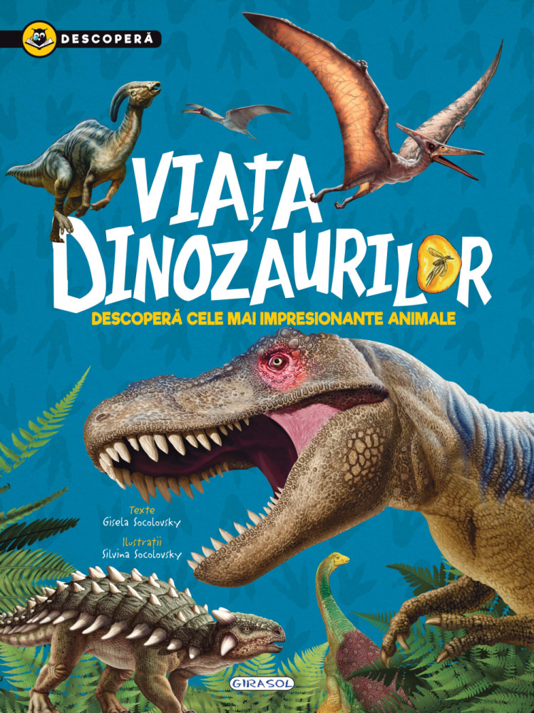 Descopera - Viata dinozaurilor