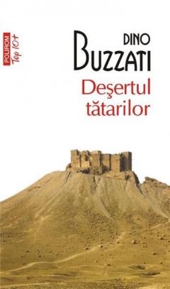 Desertul tatarilor. Dino Buzzati. Top 10+