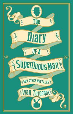 DIARY OF A SUPERFLUOUS MAN