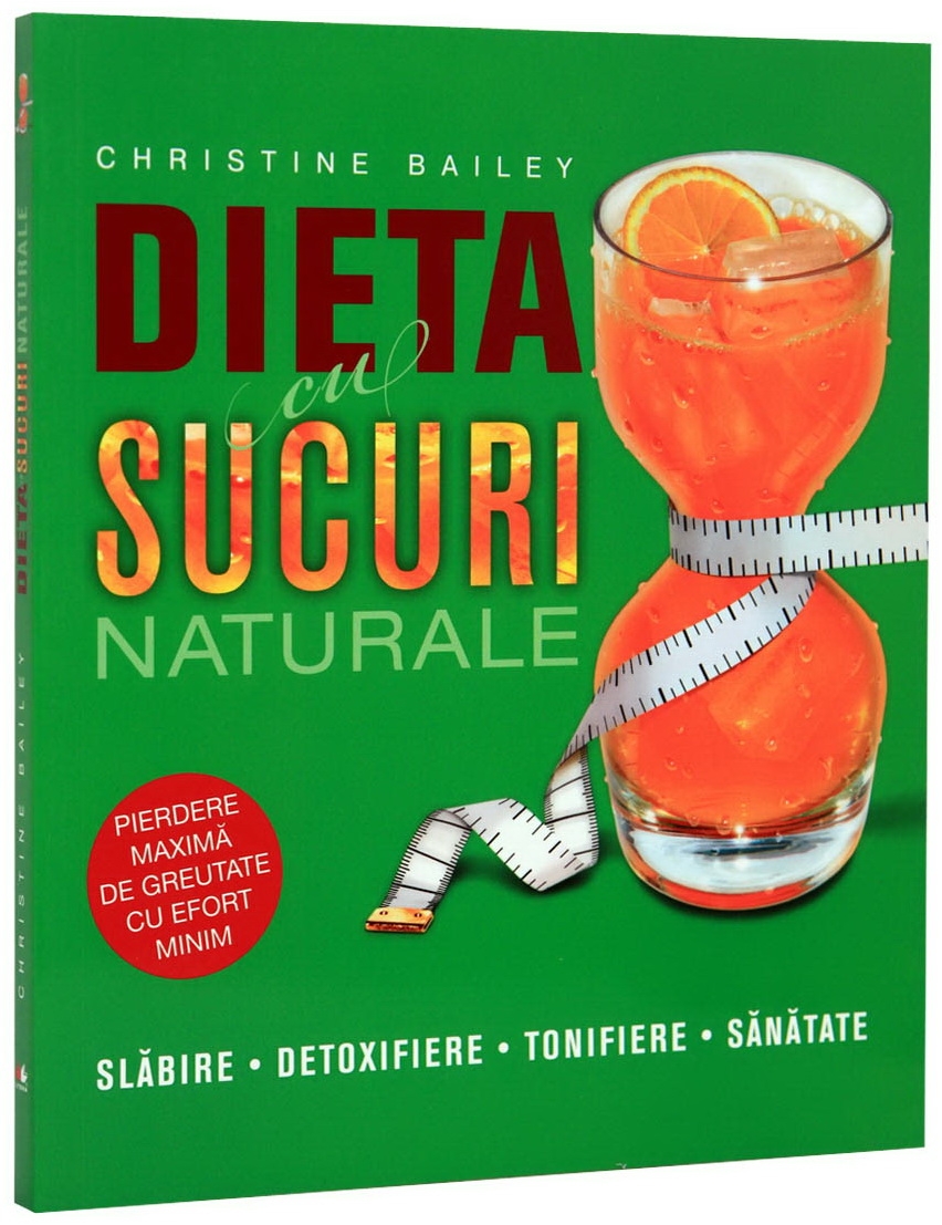 Dieta cu sucuri naturale.