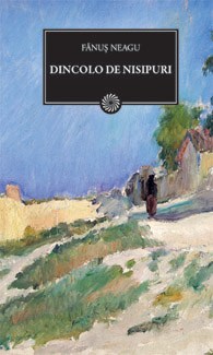 Dincolo de nisipuri.  Fanus Neagu. BPT 117. Litera