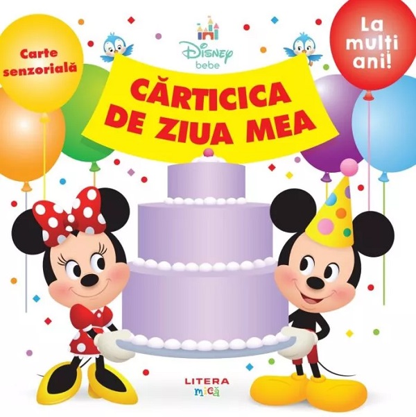 DISNEY BEBE. CARTICICA DE ZIUA MEA. Carte senzoriala