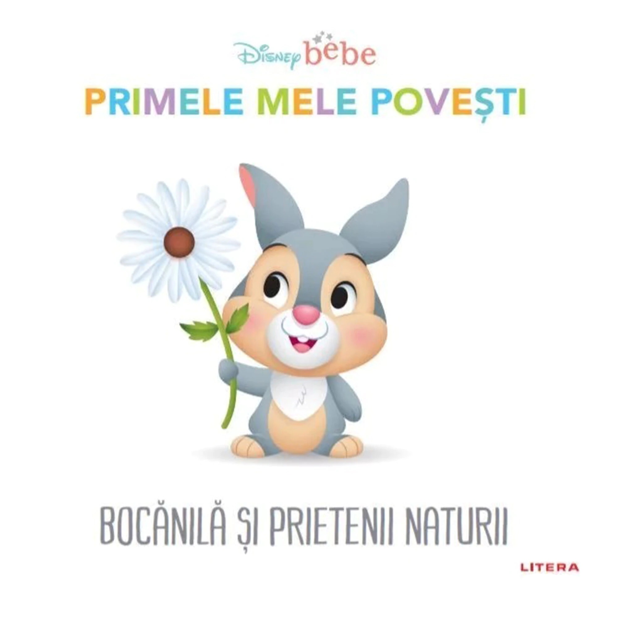 DISNEY BEBE. PRIMELE MELE POVESTI. Bocanila si prietenii naturii