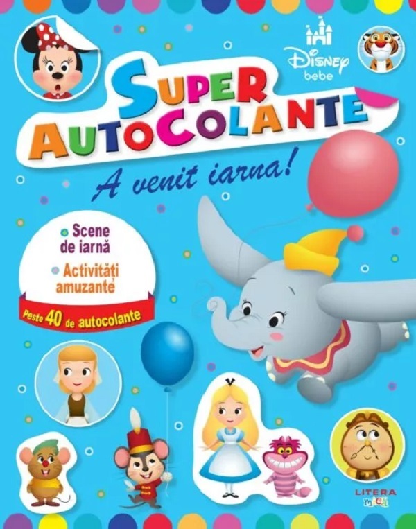 DISNEY BEBE. SUPERAUTOCOLANTE. A VENIT IARNA!