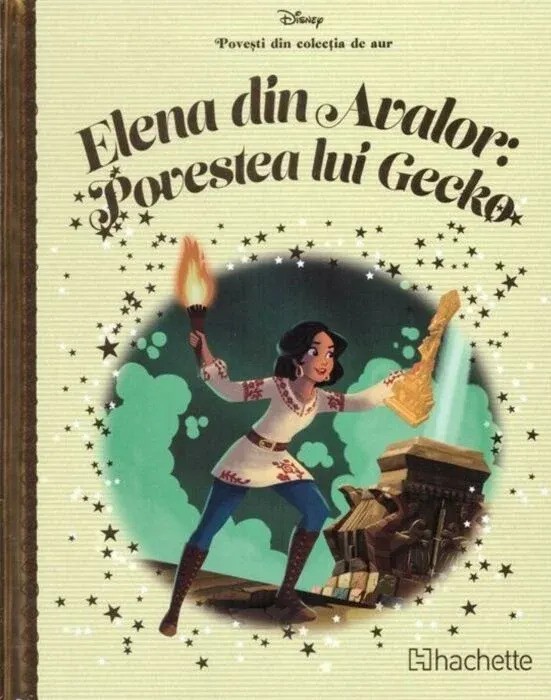 DISNEY Gold. 112 ELENA DIN AVALOR: POVESTEA LUI GECKO