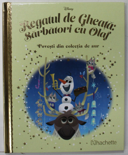 DISNEY Gold 120. REGATUL DE GHEATA: SARBATORI CU OLAF