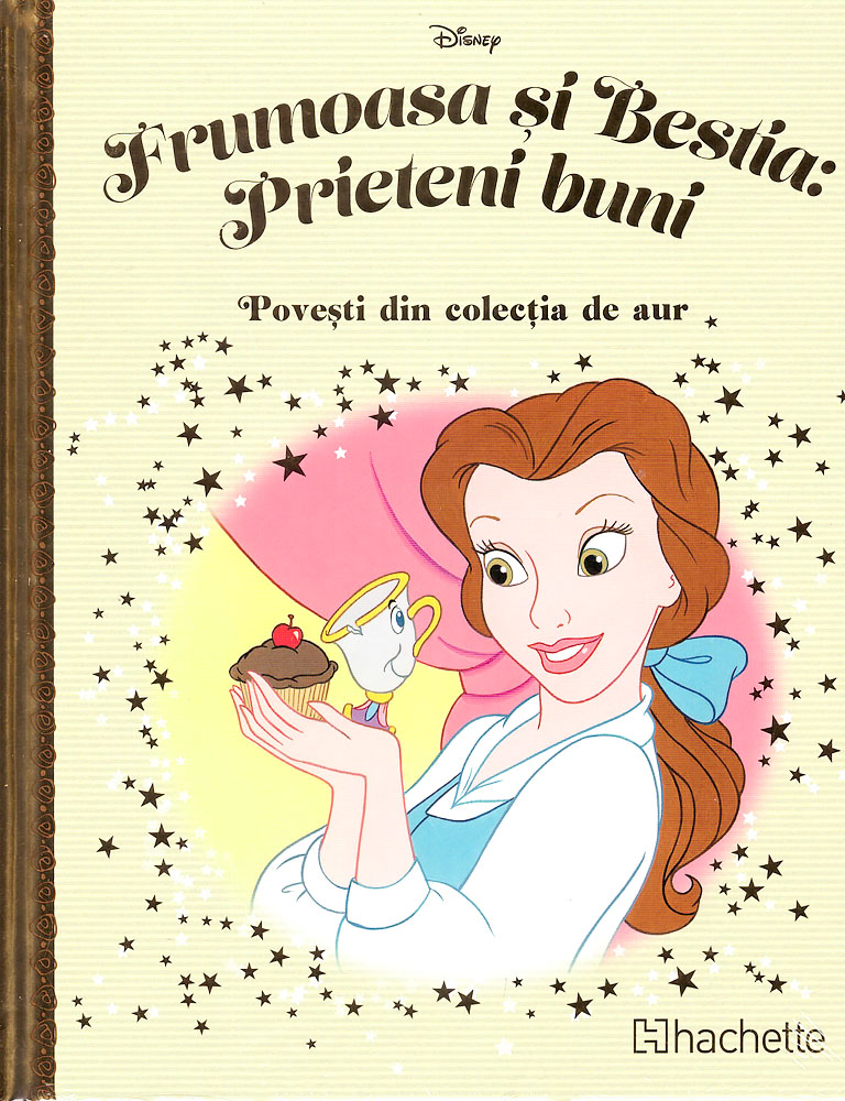 Disney Gold. 165 FRUMOASA SI BESTIA: PRIETENI BUNI