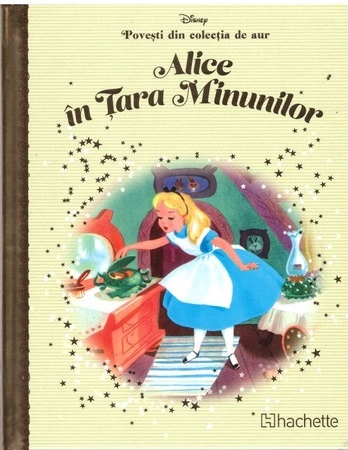 Disney Gold. 25  Alice in tara minunilor
