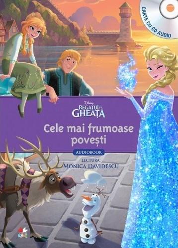 Disney. Regatul de gheata. Cele mai frumoase povesti