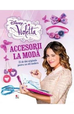 Disney Violetta. Accesorii la moda
