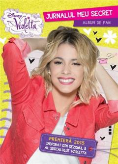 Disney Violetta. Jurnalul meu secret. Album de fan. Sezonul 3