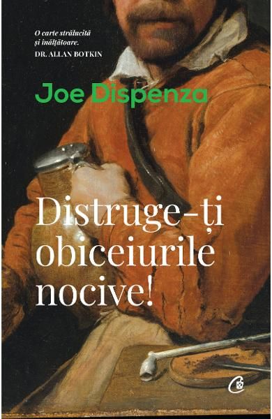 Distruge-ti obiceiurile nocive