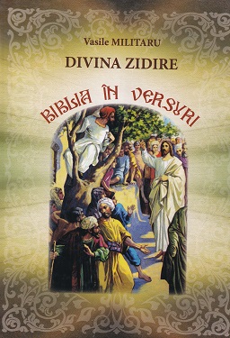 Divina zidire. Biblia in versuri