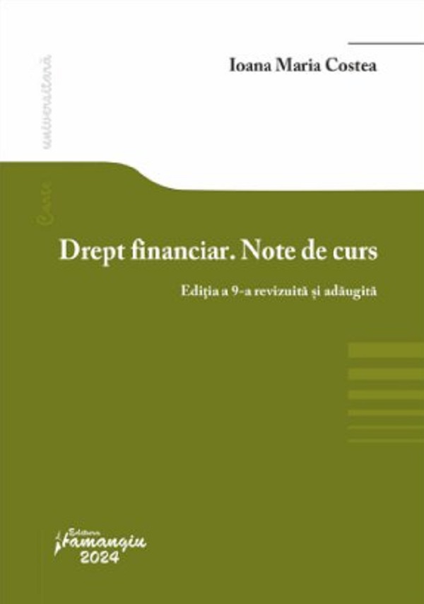 Drept financiar : note de curs / Ioana Maria Costea