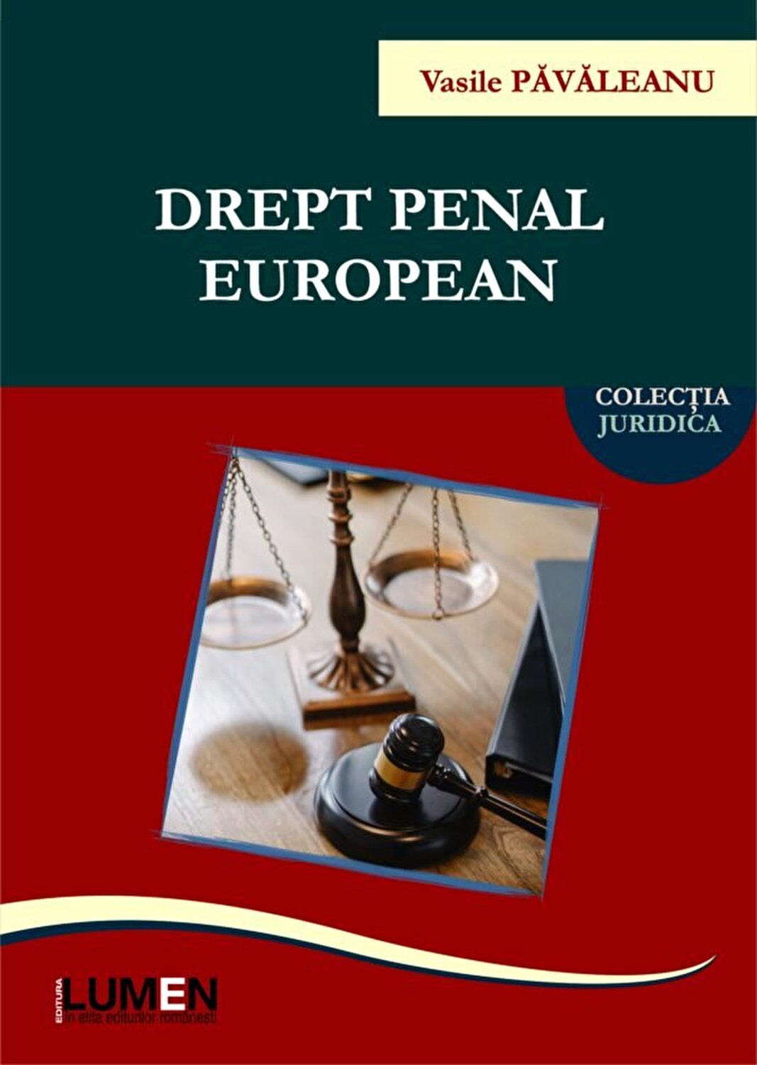Drept penal european. Editia a II-a
