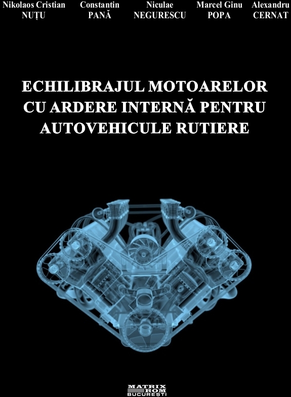 Echilibrajul motoarelor cu ardere interna pentru autovehicule rutiere