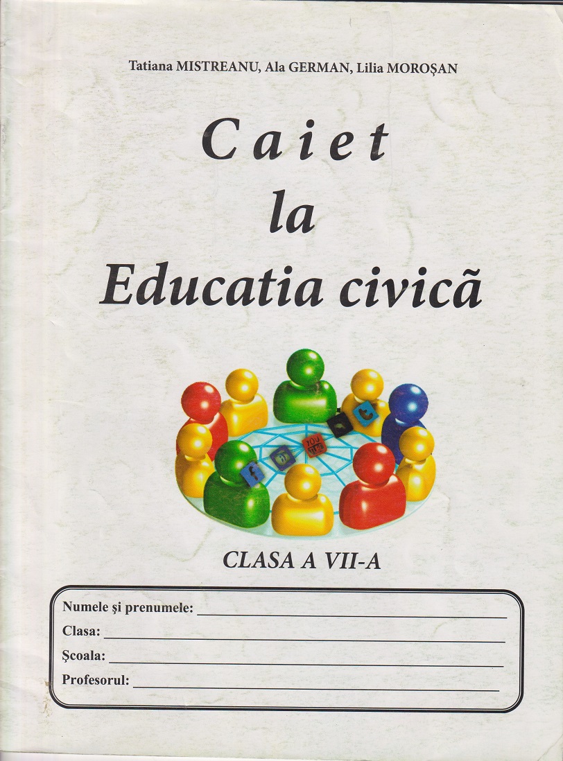 Educatia civica cl.7. Caiet. Mistreanu T. 2012. Civitas.