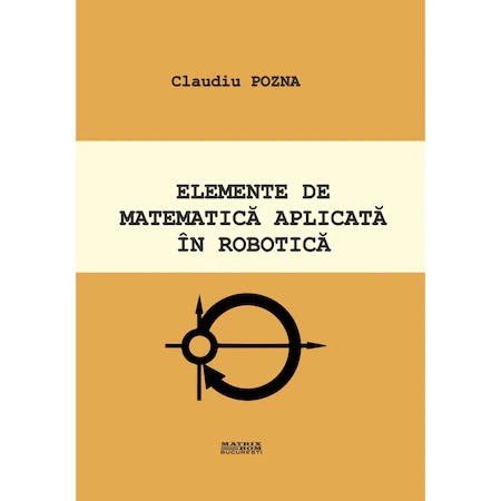 Elemente de matematica aplicata in robotica